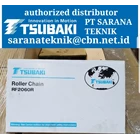 Roller Chain PT SARANA TEKNIK TSUBAKI AGENT DISTRIBUTOR 1