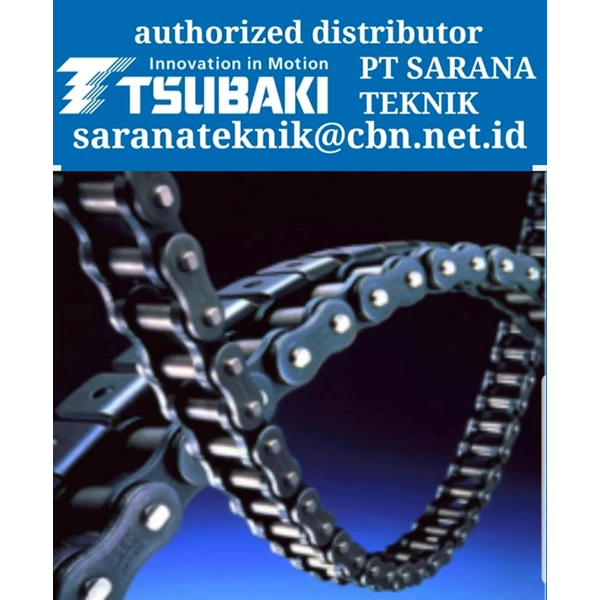 TSUBAKIMOTO TSUBAKI Roller Chain PT SARANA TEKNIK